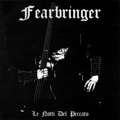 FEARBRINGER - Le Notti Del Peccato - CD